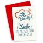 A smile is the prettiest thing you can wear