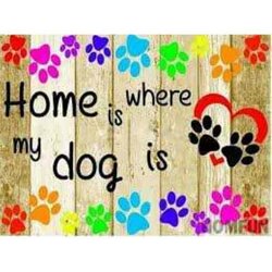 Home is where the dog is Diamond Painting Vierkante steentjes 55 x40 cm