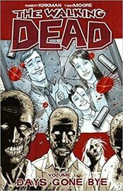 WALKING DEAD Vol 01 DAYS GONE BYE (NEW PTG)