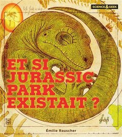 SCIENCE ET GEEK - JURASSIC PARK