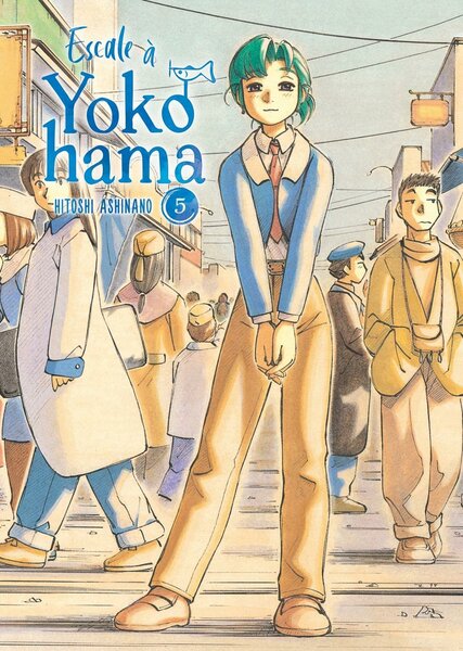 Escale ? Yokohama - Tome 5