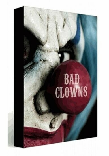 BAD CLOWNS - Les Clowns Malefiques