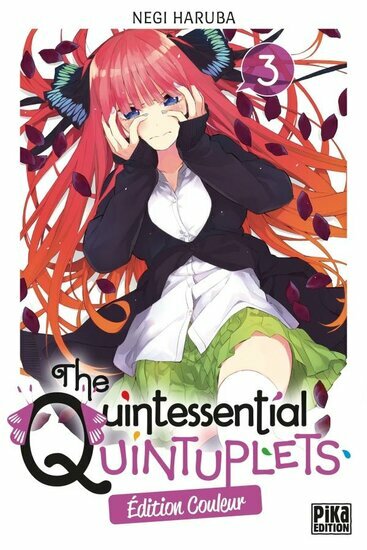 THE QUINTESSENTIAL QUINTUPLETS - Edition couleur - Tome 3
