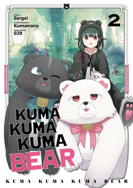 KUMA KUMA KUMA BEAR - Tome 2