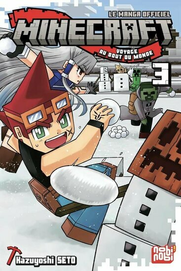 MINECRAFT - Le manga officiel - Voyage au bout du monde - Tome 3