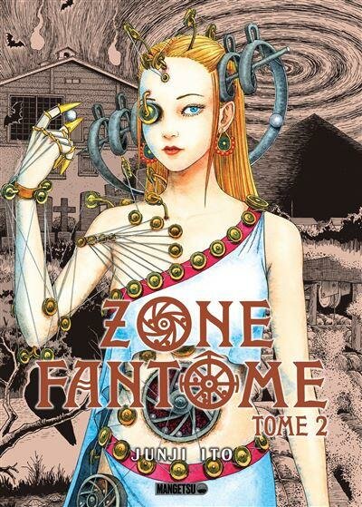 ZONE FANTOME - JUNJI ITO - Tome 2