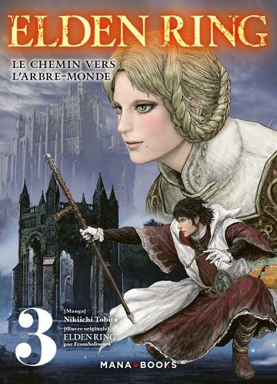 ELDEN RING - Le chemin de l&#039;Arbre-Monde - Tome 3