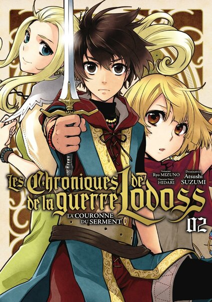 CHRONIQUES DE LA GUERRE DE LODOSS - La couronne du Serment - Tome 2