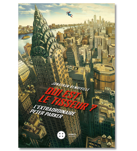 QUI EST LE TISSEUR ? - L?INCROYABLE PETER PARKER
