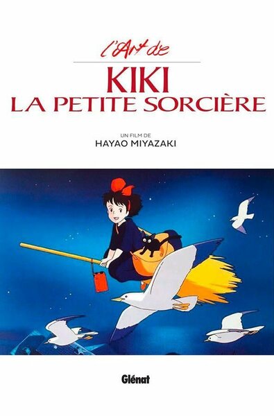 STUDIO GHIBLI - L&#039;art de Kiki La Petite Sorci?re