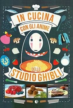 LES NOUVELLES RECETTES DES FILMS GHIBLI