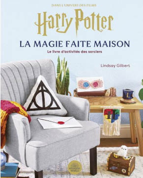 HARRY POTTER - La magie faite maison