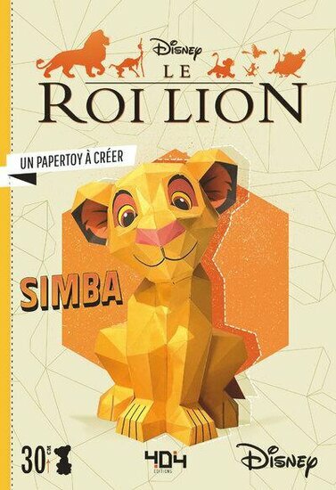 DISNEY - LE ROI LION SIMBA - UN PAPERTOY A CREER