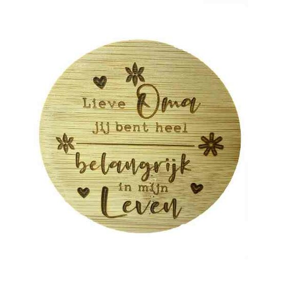 Bamboe deksel - Lieve Oma je bent heel belangrijk in mijn leven