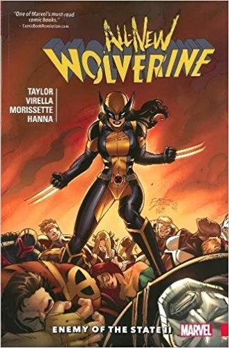 ALL NEW WOLVERINE Vol 03 ENEMY OF STATE II