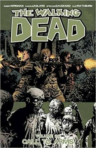 WALKING DEAD Vol 26 CALL TO ARMS