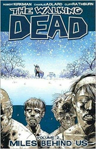 WALKING DEAD Vol 02 MILES BEHIND US