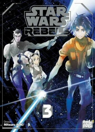 STAR WARS - Rebels - Tome 3 (Manga)