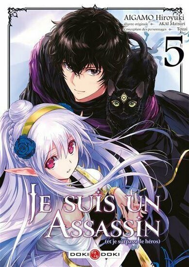JE SUIS UN ASSASSIN (ET JE SURPASSE LE HEROS) - Tome 5