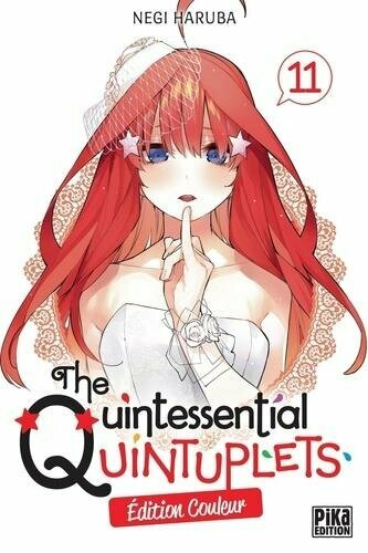 THE QUINTESSENTIAL QUINTUPLETS - Edition couleur - Tome 11