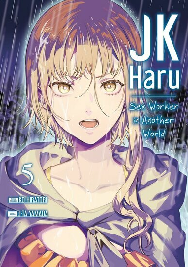 JK HARU: SEX WORKER IN ANOTHER WORLD - Tome 5