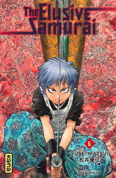THE ELUSIVE SAMURAI - Tome 6
