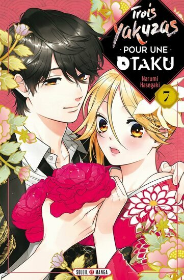 TROIS YAKUZAS POUR UNE OTAKU - Tome 7