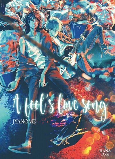 A Fool&#039;s love song - One-Shot