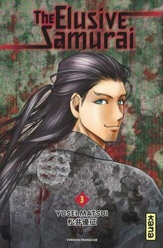 THE ELUSIVE SAMURAI - Tome 3