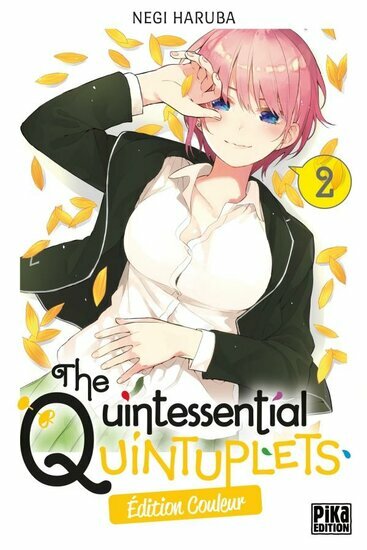 THE QUINTESSENTIAL QUINTUPLETS - Edition couleur - Tome 2