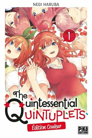 THE QUINTESSENTIAL QUINTUPLETS - Edition couleur - Tome 1