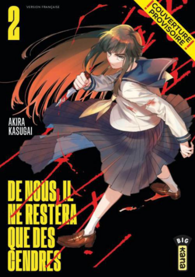 DE NOUS, IL NE RESTERA QUE DES CENDRES - Tome 2