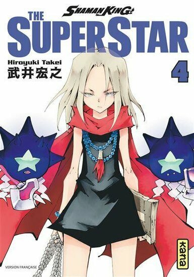 SHAMAN KING THE SUPERSTAR - Tome 4