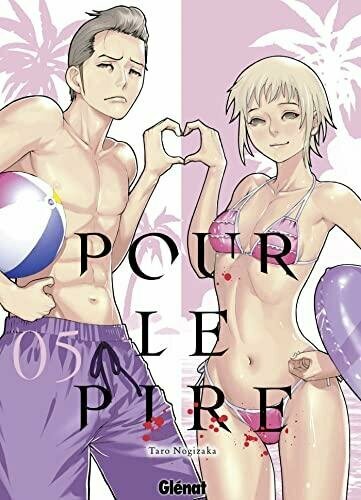 Pour le pire - Tome 5
