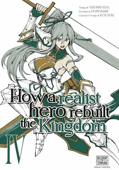 HOW A REALIST HERO REBUILT THE KINGDOM - Tome 4