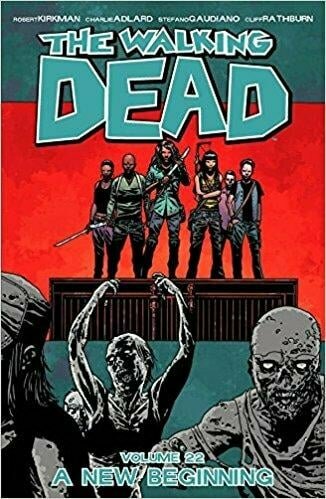 WALKING DEAD Vol 22 A NEW BEGINNING