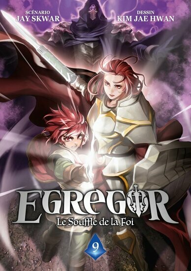 EGREGOR : LE SOUFFLE DE LA FOI - Tome 9
