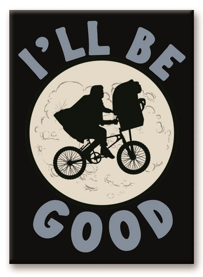 E.T. - I&#039;ll Be Good - Magnet 6.3x8.9cm