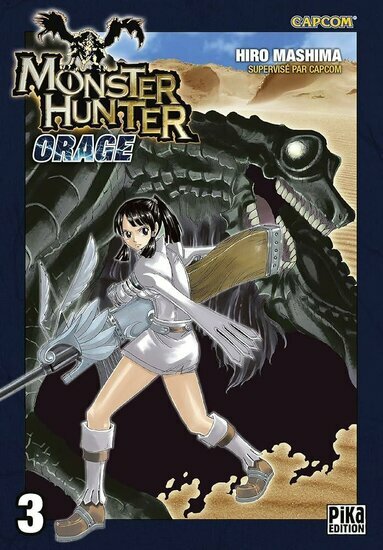 MONSTER HUNTER ORAGE - Tome 3 - Nouvelle Edition