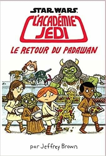 STAR WARS - l&#039;Acad?mie Jedi - Tome 2