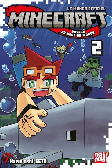 MINECRAFT - Le manga officiel - Voyage au bout du monde - Tome 2