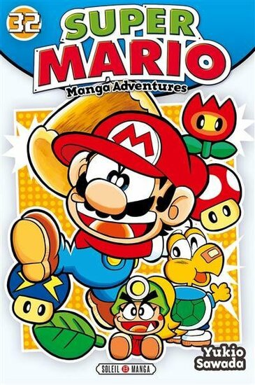 SUPER MARIO MANGA ADVENTURES - Tome 32