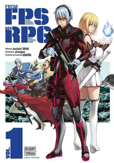 FROM FPS TO RPG - Tome 1