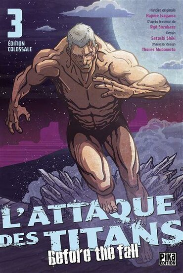 L&#039;ATTAQUE DES TITANS - Before the Fall - Edition Colossale - Tome 3