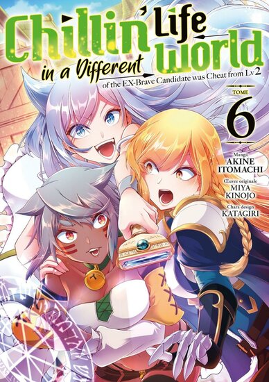 Chillin Life in a Different World - Tome 6