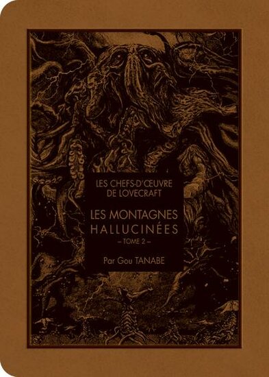 LES CHEFS D&#039;OEUVRE DE LOVECRAFT - Les montagnes hallucin?es - Tome 2