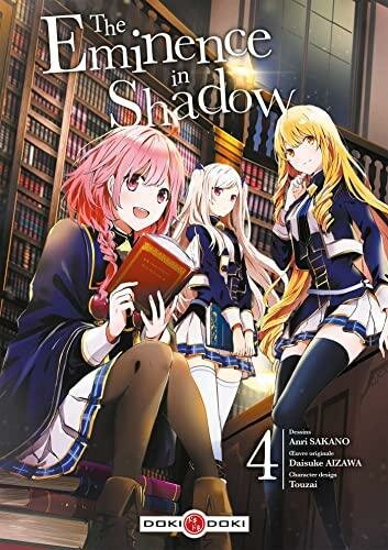 THE EMINENCE IN SHADOW - Tome 4