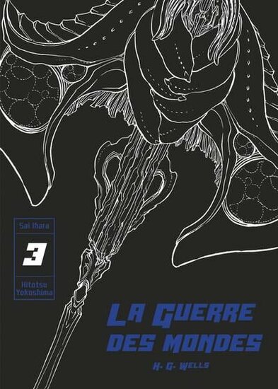 La Guerre des Mondes - Tome 3