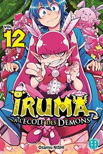 IRUMA A L&#039;ECOLE DES DEMONS - Tome 12