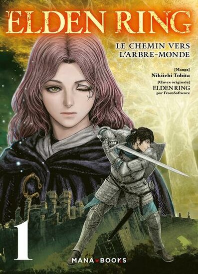 ELDEN RING - Le chemin de l&#039;Arbre-Monde - Tome 1